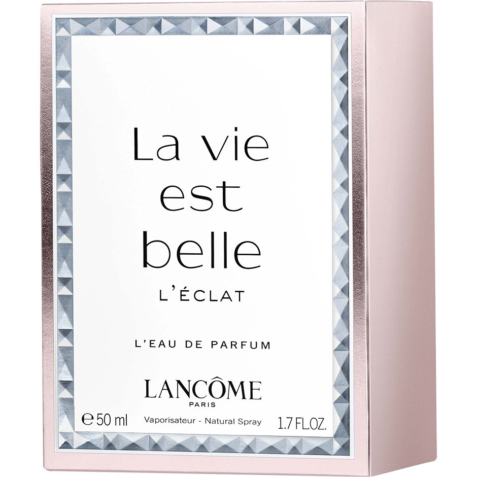 La Vie Est Belle L'Eclat